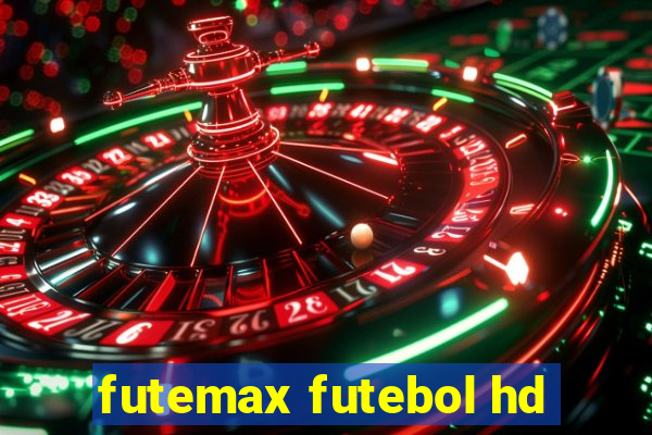 futemax futebol hd